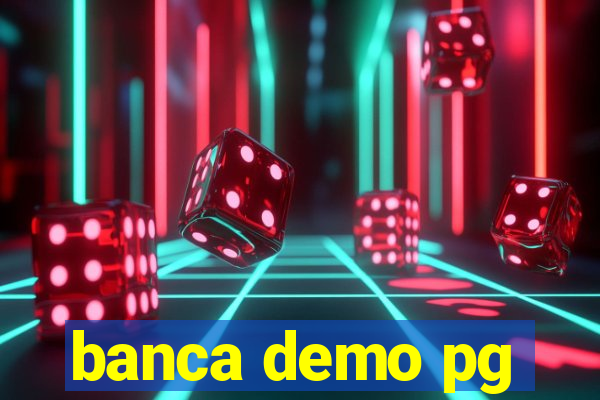 banca demo pg