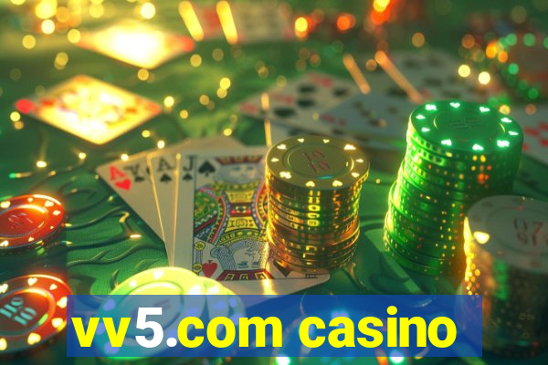 vv5.com casino