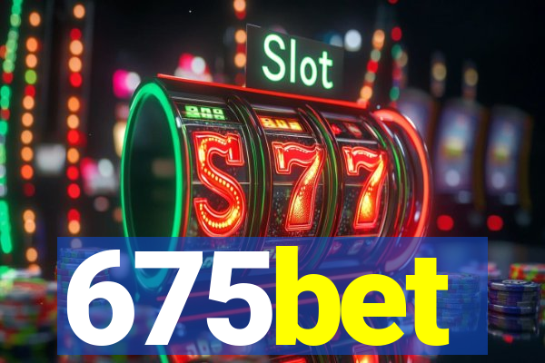 675bet