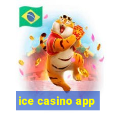 ice casino app