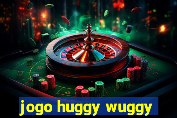 jogo huggy wuggy