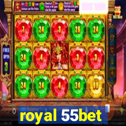 royal 55bet