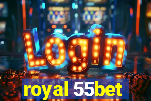 royal 55bet