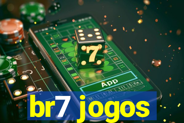 br7 jogos