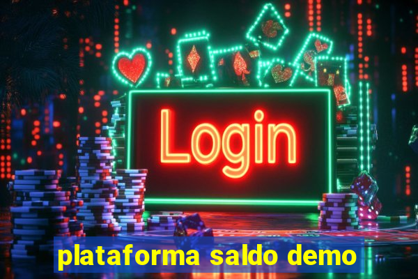 plataforma saldo demo