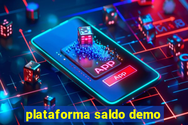 plataforma saldo demo