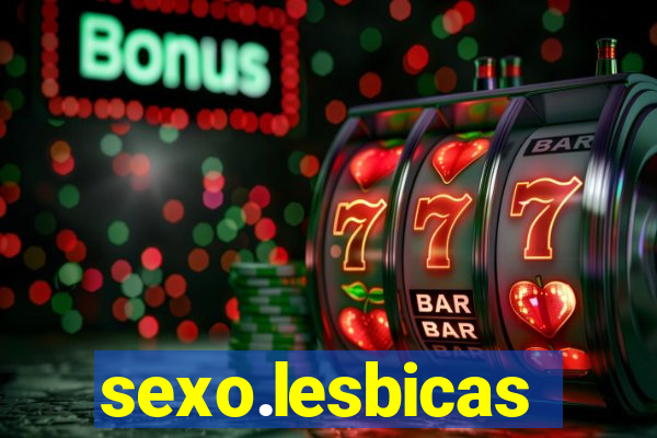 sexo.lesbicas