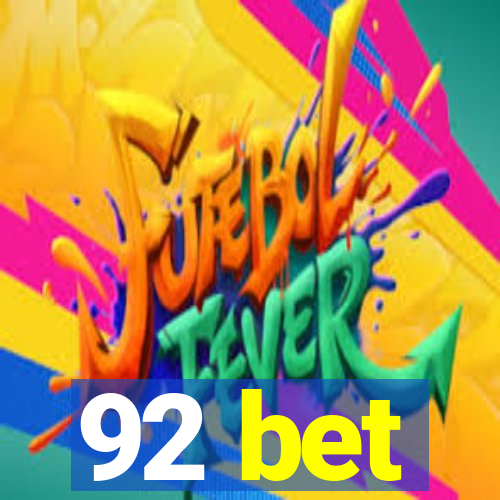 92 bet