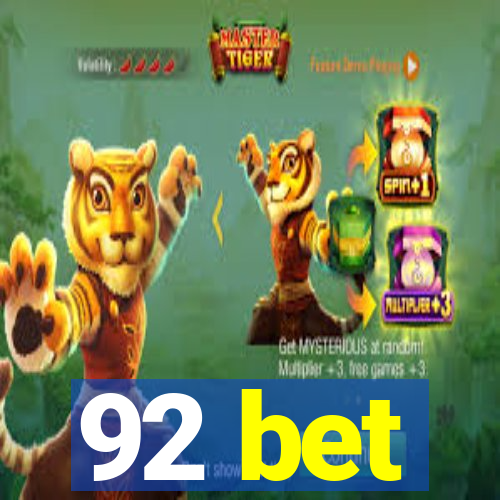 92 bet