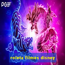 roleta filmes disney