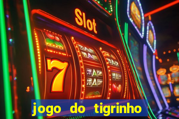 jogo do tigrinho apk dinheiro infinito