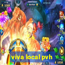 viva local pvh