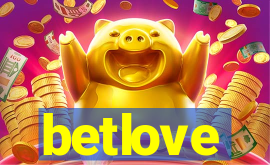 betlove