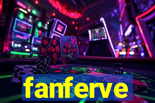 fanferve