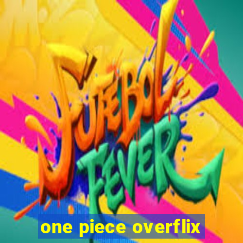 one piece overflix