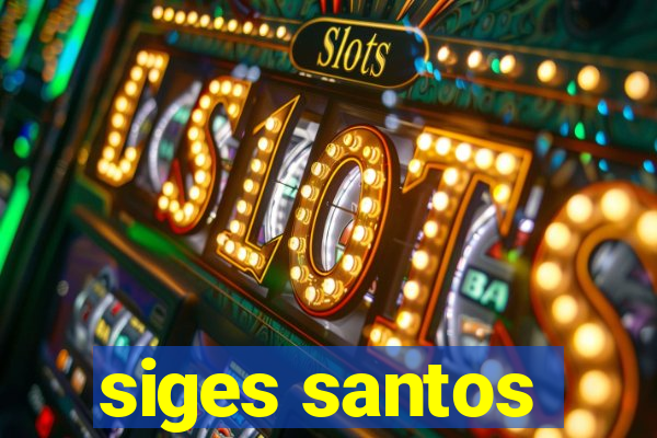 siges santos