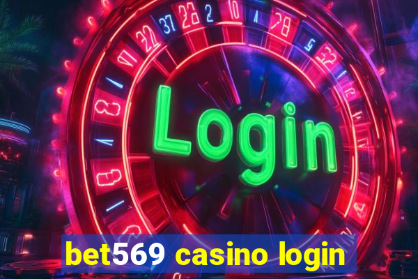 bet569 casino login