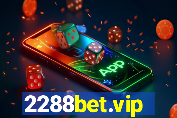 2288bet.vip