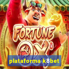 plataforma k8bet