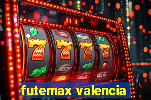 futemax valencia