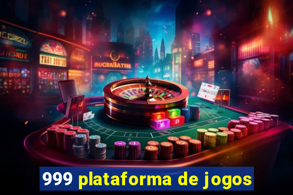 999 plataforma de jogos