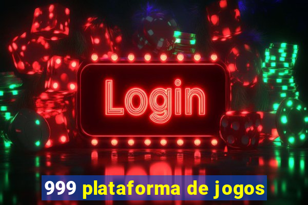 999 plataforma de jogos