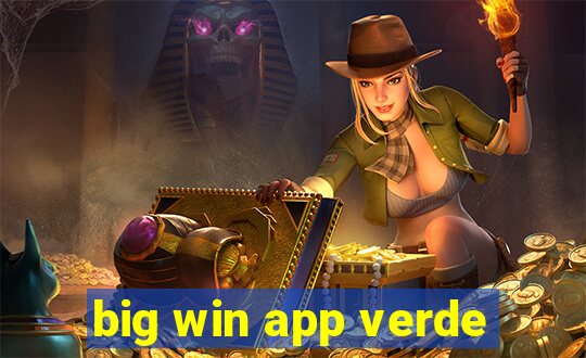 big win app verde