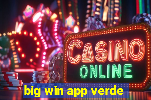 big win app verde