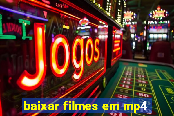 baixar filmes em mp4