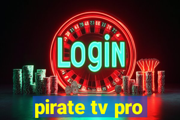 pirate tv pro