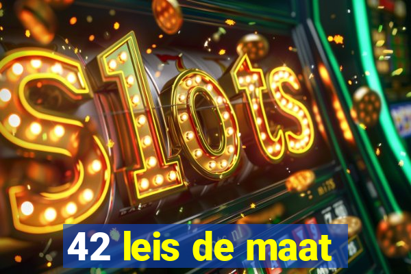 42 leis de maat