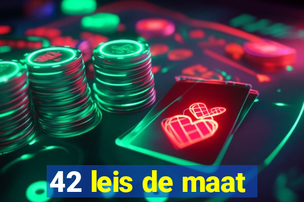 42 leis de maat