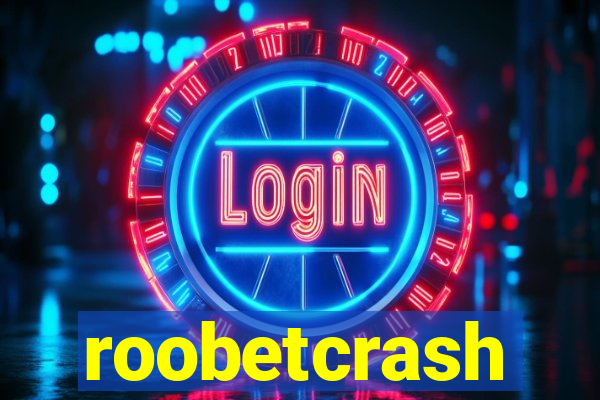 roobetcrash