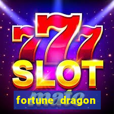 fortune dragon ganho certo demo