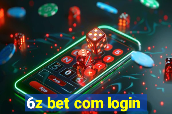 6z bet com login