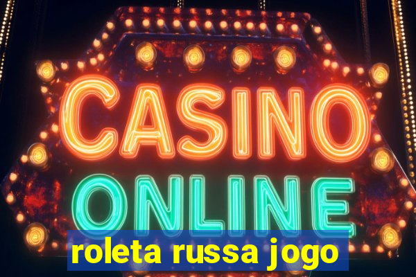 roleta russa jogo