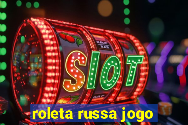 roleta russa jogo