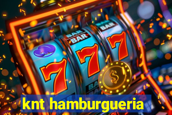 knt hamburgueria