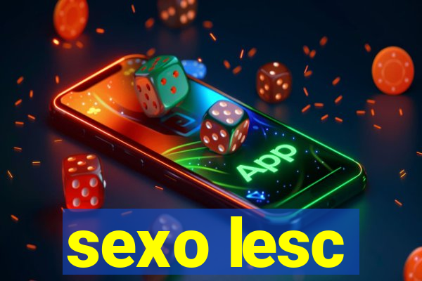 sexo lesc