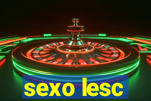 sexo lesc