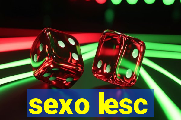 sexo lesc