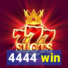 4444 win