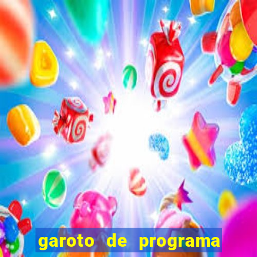 garoto de programa na zona leste