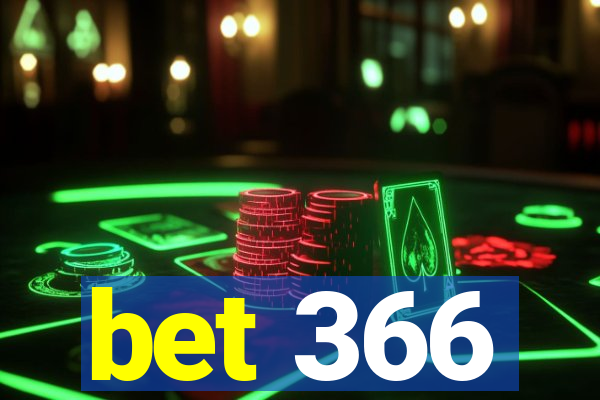 bet 366