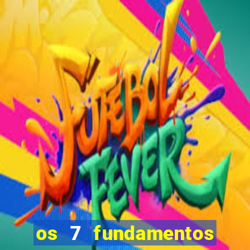 os 7 fundamentos da umbanda