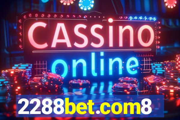 2288bet.com8