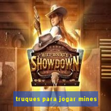 truques para jogar mines