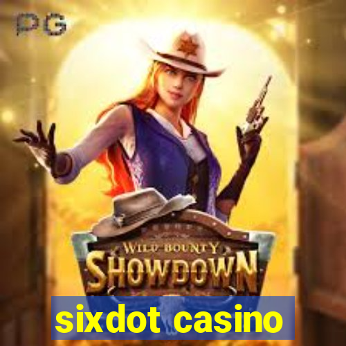 sixdot casino