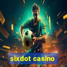 sixdot casino