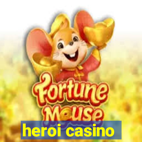 heroi casino